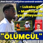 Jhon Duran’ı yetiştiren antrenörden çarpıcı açıklamalar: Ölümcül